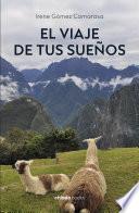 El viaje de tus sueños
