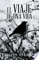 El Viaje De Una Vida