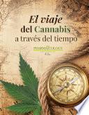 El viaje del Cannabis a través del tiempo