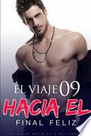 El Viaje Hacia El Final Feliz 9