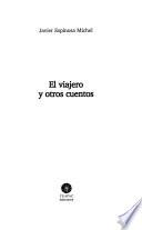El viajero y otros cuentos