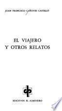 El viajero y otros relatos