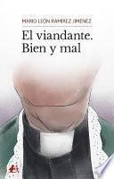 El viandante. Bien y mal