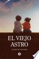 El Viejo Astro