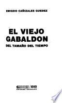 El viejo Gabaldón