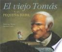 El viejo Tomás, y la pequeña hada