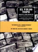 El Viejo Topo, treinta años después