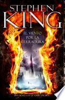 El viento por la cerradura (La Torre Oscura 8)