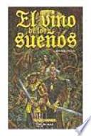 El Vino de los sueños