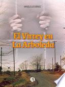 El Virrey en la arboleda