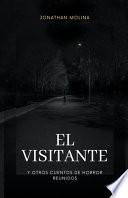 El visitante y otros cuentos de horror reunidos