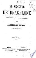 El Vizconde de Bragelone: ( 358 p., [4] h. de lám.)
