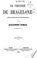 El Vizconde de Bragelone: ( 378 p., [3] h. de lám.)