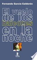 El vuelo de los halcones en la noche