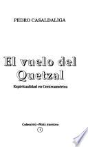 El vuelo del quetzal