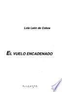 El vuelo encadenado