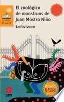 El zoológico de monstruos de Juan Mostro NIño