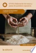 Elaboración de masas y pastas de pastelería-repostería. HOTR0509