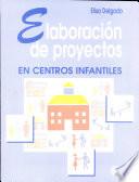 Elaboración de Proyectos en Centros Infantiles