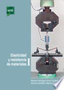 ELASTICIDAD Y RESISTENCIA DE MATERIALES I