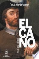 Elcano, viaje a la historia