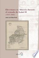 Elecciones en Almería durante el reinado de Isabel II (1833-1868)