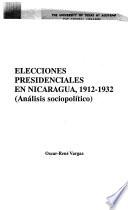 Elecciones presidenciales en Nicaragua, 1912-1932
