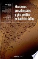 Elecciones presidenciales y giro político en América Latina