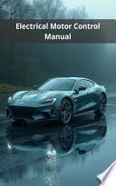 Electrical Motor Control Manual