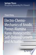 Electro-Chemo-Mechanics of Anodic Porous Alumina Nano-Honeycombs: Self-Ordered Growth and Actuation