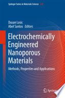 Electrochemically Engineered Nanoporous Materials