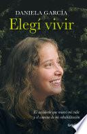 Elegí vivir