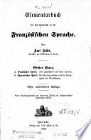 Elementarbuch für den Unterricht in der französischen Sprache