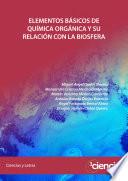 ELEMENTOS BÁSICOS DE QUÍMICA ORGÁNICA Y SU RELACIÓN CON LA BIOSFERA