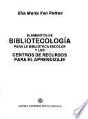 Elementos de bibliotecología para la biblioteca escolar y los centros de recursos para el aprendizaje