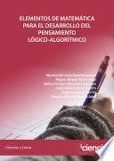 Elementos de matemática para el desarrollo del pensamiento lógico-algorítmico