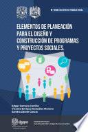 Elementos de planeación para el diseño y construcción de programas y proyectos sociales