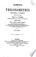 Elementos de trigonometría rectilénea y esférica ...