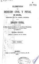 Elementos del derecho civil y penal de España