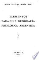 Elementos para una geografía folklórica argentina