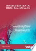 ELEMENTOS QUÍMICOS Y SUS EFECTOS EN LA NATURALEZA