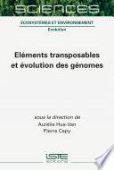 Eléments transposables et évolution des génomes