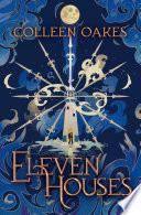 Eleven Houses