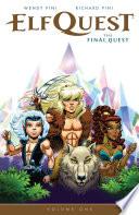 Elfquest: The Final Quest Volume 1