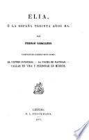 Élia, ó La España treinta años ha