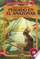 Elige tu propia aventura - Perdido en el Amazonas