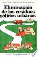 Eliminación de los residuos sólidos urbanos