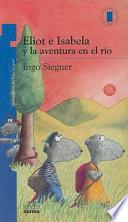 Eliot E Isabela y la Aventura en el Rio