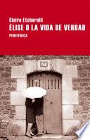 Élise o la vida de verdad