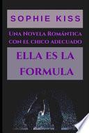 Ella es la Fórmula
